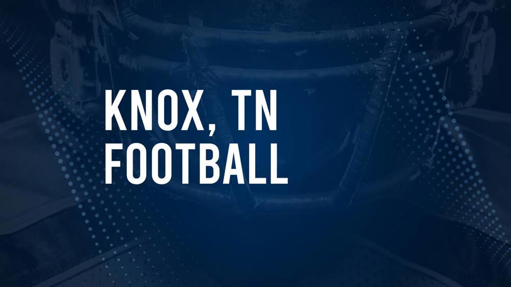 How to Watch Knox County, TN High School Football Games Streaming Live – August 23-26