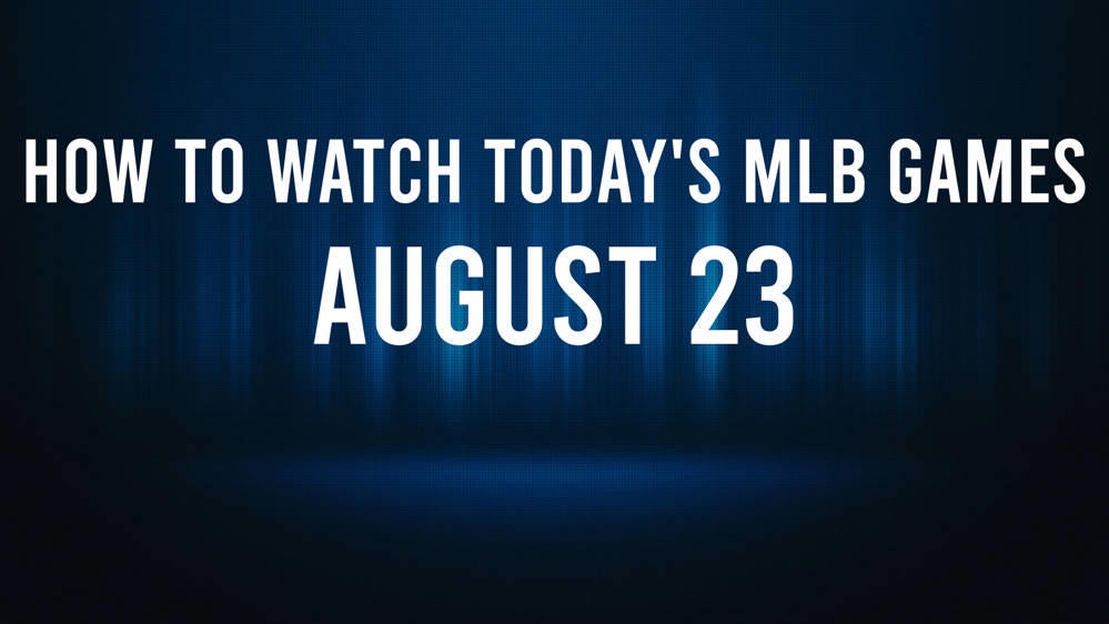 How to watch MLB baseball on Friday, August 23: TV channel, live streaming, start times